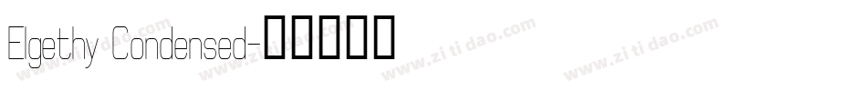 Elgethy Condensed字体转换